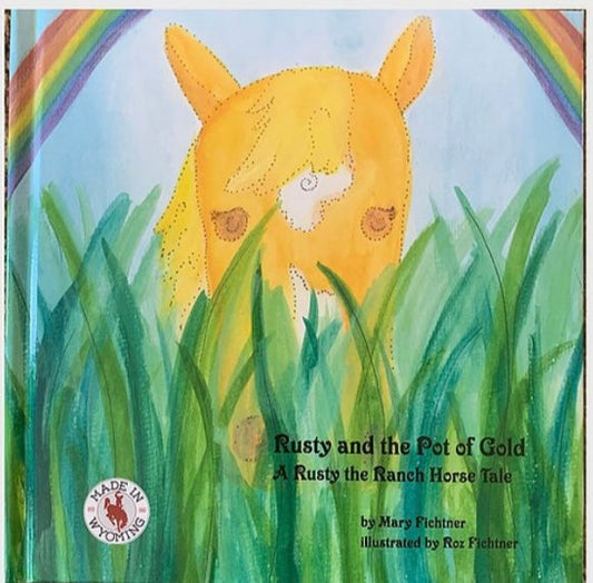 " Rusty and the Pot of Gold " Children's Book
