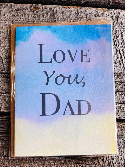 " Love You, Dad " Blue Sky Greeting Card