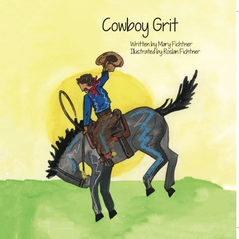 Children's Book- " Cowboy Grit "