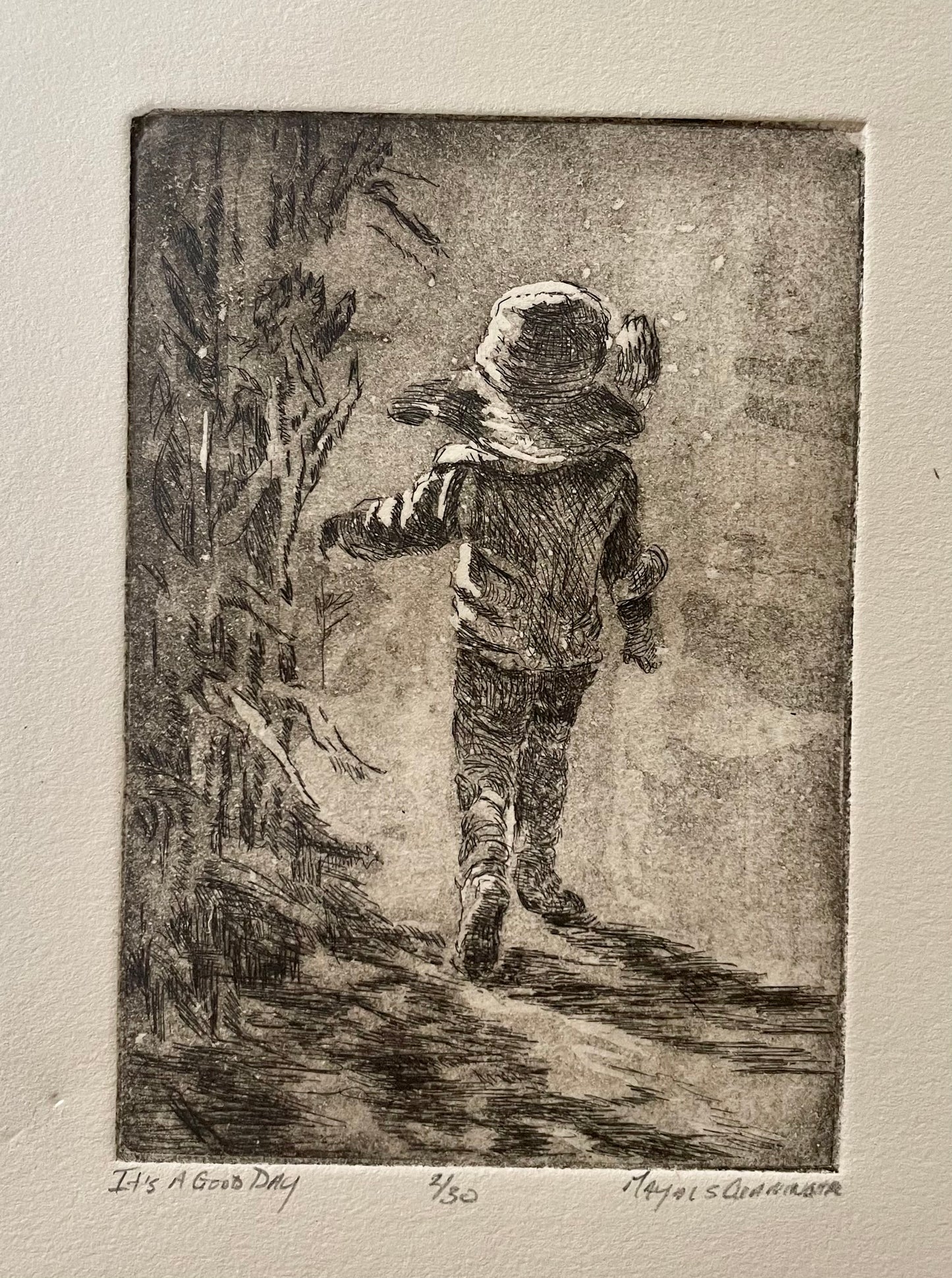 " It's a Good Day " Matted Intaglio Etching