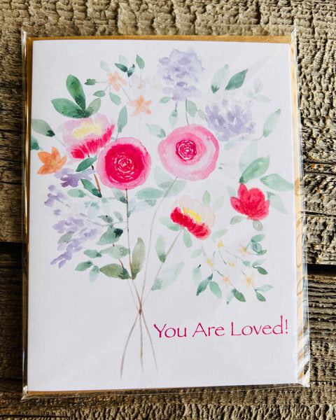 " You Are Loved " Greeting Card