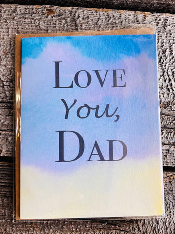" Love You, Dad "  Blue Sky Greeting Card
