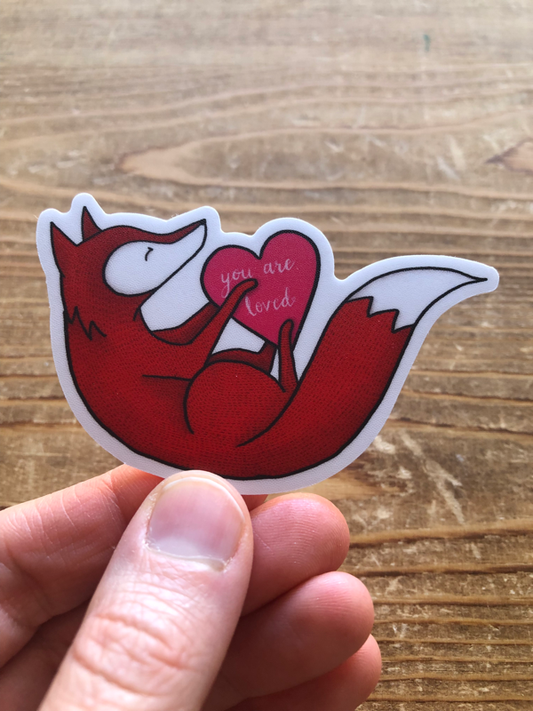 " You Are Loved " Fox Sticker